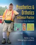 Prosthetics & Orthotics in Clinical Practice A Case Study Approach