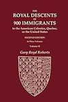 The Royal Descents of 900 Immigrant