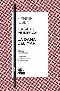 Casa de muñecas / La dama del mar: Edición de Mario Parajón. Traducción de Juan José del Solar y Pedro Pellicena (Clásica)