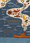 Andaza: A Memoir of Food, Flavour and Freedom in the Pakistani Kitchen