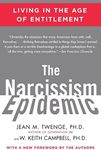 The Narcissism Epidemic: Living in 