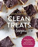 Clean Treats for Everyone: Healthy 