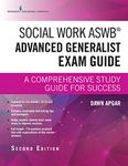 Social Work ASWB Advanced Generalist Exam Guide: A Comprehensive Study Guide for Success