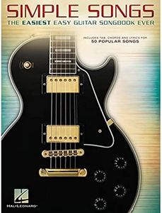 Simple Songs: The Easiest Easy Guitar Songbook Ever