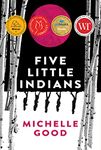 Five Little Indians: A Novel