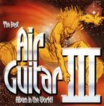 The Best Air Guitar Album In The World...Ever!