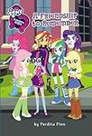 My Little Pony: Equestria Girls: A 