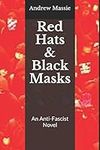 Red Hats and Black Masks: An Anti-F
