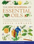 The Encyclopedia of Essential Oils: