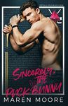 Sincerely, The Puck Bunny: A Surprise Pregnancy Hockey Romance (Totally Pucked)