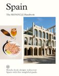 Spain: The Monocle Handbook: 9 (Monocle Handbooks, 2)