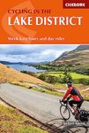 Cycling in the Lake District: Week-Long Tours and Day Rides (Cycling and Cycle Touring Guides)