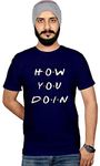 Workshop Graphic Printed T-Shirt for Men & Women | Funny Quote Cotton T-Shirt |HOW YOU DOING TEE| Friends T-Shirt | Half Sleeve | Round Neck T Shirt | 100% Cotton T-Shirt | Short Sleeve T shirt