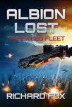 Albion Lost: An epic science fiction alien invasion space opera series. (The Exiled Fleet Book 1)