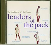 Leaders of the Pack: the Very Best of 60's Girl Groups