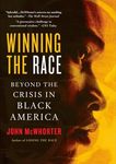 Winning the Race: Beyond the Crisis in Black America