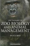 Dictionary of Zoo Biology and Anima