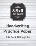 Handwriting Practice Paper: Composition Notebook Grades K-3 150 Pages: Blank Dotted Midline Journal