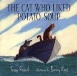 The Cat Who Liked Potato Soup (BCCB BLUE RIBBON PICTURE BOOK AWARDS (AWARDS))