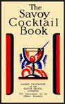 The Savoy Cocktail Book: Facsimile of the 1930 Edition Printed in Full Color