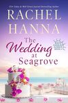 The Wedding At Seagrove (South Carolina Sunsets Book 5)