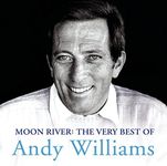 Moon River: The Very Best Of Andy W