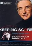 Keeping Score - Shostakovich: Symphony No. 5 [DVD] [2009] [NTSC]