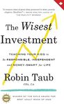 The Wisest Investment: Teaching You