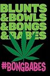 #BongBabes Blunts & Bowls & Bongs &