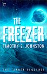 The Freezer (The Tanner Sequence Book 2)