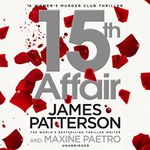 15th Affair: The evidence doesn't lie... (Women’s Murder Club 15)