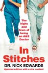 In Stitches: A heartwarming and candid memoir of working in emergency medicine