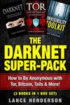 The Darknet Super-Pack: How to Be Anonymous Online with Tor, Bitcoin, Tails, Fre