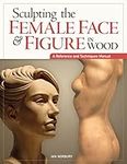 Sculpting the Female Face & Figure 