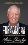 The Art of the Turnaround: A Comprehensive 10-Step Guide