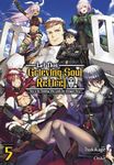 Let This Grieving Soul Retire: Volume 5 (Light Novel) (Let This Grieving Soul Retire (Light Novel))