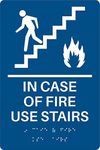 in Case of Fire Use Stairs ADA Sign (Blue)