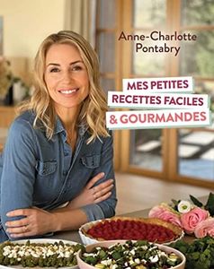 Mes petites recettes faciles et gourmandes