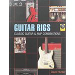 Guitar Rigs: Classic Guitar & AMP Combinations