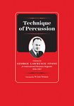 Technique of Percussion: Columns by George Lawrence Stone for International Musician Magazine 1946-1963 (Worship Essentials)