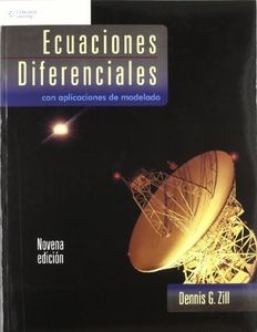 Ecuaciones diferenciales con aplicaciones de modelado/ A First Course in Differential Equations (Spanish Edition)