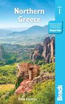 Greece: Northern Greece: including Thessaloniki, Epirus, Macedonia, Pelion, Mount Olympus, Chalkidiki, Meteora and the Sporades (Bradt Travel Guides)