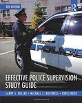 Effective Police Supervision Study Guide