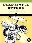 Dead Simple Python: Idiomatic Pytho