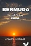 Bermuda Travel Guide 2024: Bermuda 