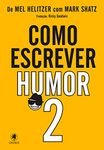 Como escrever humor (Portuguese Edition)