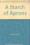 A Starch of Aprons