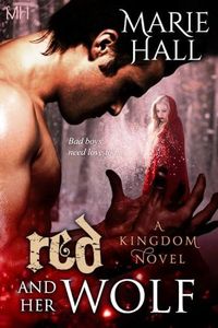 Red and Her Wolf (Kingdom Series Book 3)