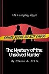 The Mystery of the Unsolved Murder