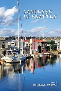 Landless in Seattle